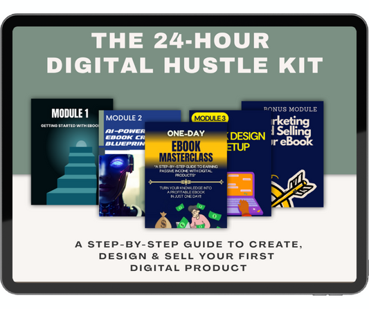 The 24-Hour Digital Hustle Kit